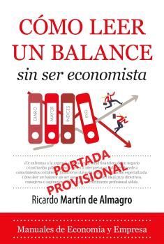 CÓMO LEER UN BALANCE SIN ECONOMISTA