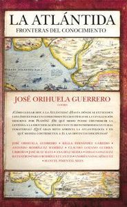 LA ATLÁNTIDA: FRONTERAS DEL CONOCIMIENTO