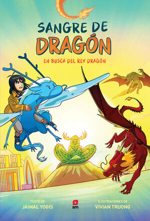 SANGRE DE DRAGON 3 (EN BUSCA DEL DRAGON VERDADERO)