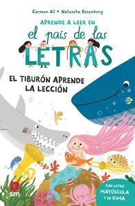 EL TIBURÓN APRENDE LA LECCIÓN APRENDE A LEER EN EL PAIS DE LAS LETRAS