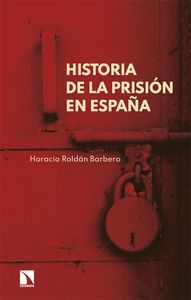 HISTORIA DE LA PRISION EN ESPAÑA
