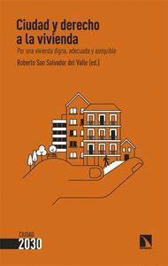 CIUDAD Y DERECHO A LA VIVIENDA