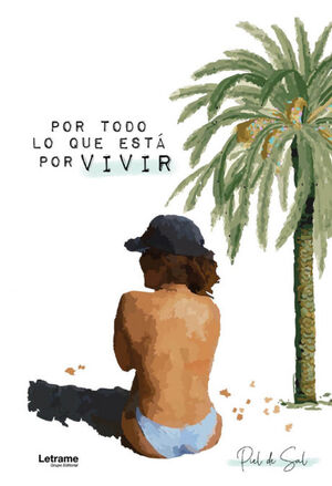 POR TODO LO QUE ESTÁ POR VIVIR