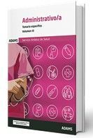 ADMINISTRATIVO TEMARIO  ESPECIFICO VOL. III SAS