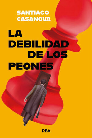 LA DEBILIDAD DE LOS PEONES