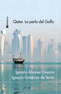 QATAR. LA PERLA DEL GOLFO