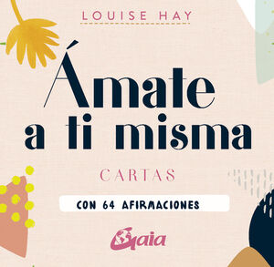 ÁMATE A TI MISMA (CARTAS)