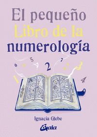 EL PEQUEÑO LIBRO DE LA NUMEROLOGIA