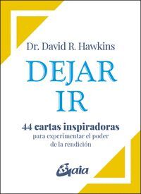 DEJAR IR (44 CARTAS INSPIRADORAS)
