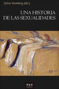 UNA HISTORIA DE LA SEXUALIDADES