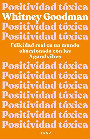 POSITIVIDAD TÓXICA