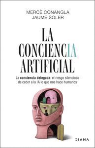 LA CONCIENCIA ARTIFICIAL