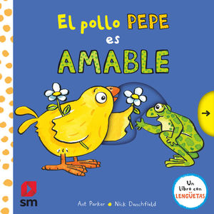 EL POLLO PEPE ES AMABLE (LENGUETAS)