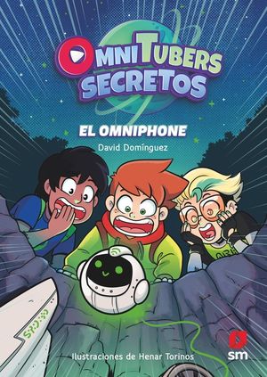 EL OMNIPHONE (OMNITUBERS SECRETOS 1)