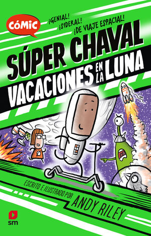 VACACIONES EN LA LUNA SUPER CHAVAL