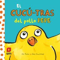 EL CUCÚ-TRAS DEL POLLO PEPE (LIBRO DE TELA)