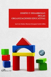 DISEÑO Y DESARROLLO DE LAS ORGANIZACIONES EDUCATIVAS