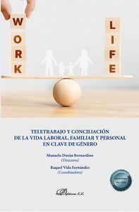 TELETRABAJO Y CONCILIACIÓN DE LA VIDA LABORAL, FAMILIAR Y PERSONAL