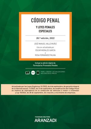 CÓDIGO PENAL Y LEYES PENALES ESPECIALES 28ª EDIC. 2022
