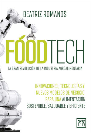 FOODTECH (GRAN REVOLUCION INDUSTRIA ALIMENTARIA)