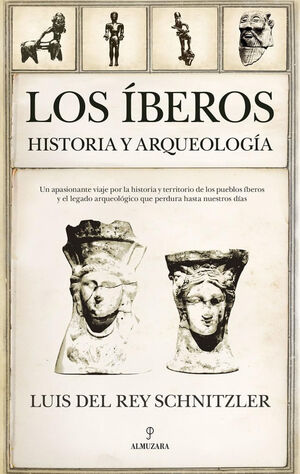 LOS ÍBEROS (HISTORIA Y ARQUEOLOGIA)