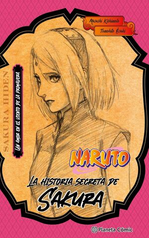 LA HISTORIA SECRETA DE SAKURA, NARUTO (NOVELA)