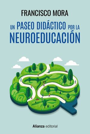 UN PASEO POR LA NEUROEDUCACION