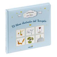 EL LIBRO ILUSTRADO DEL PRINCIPITO (PARA BEBES)