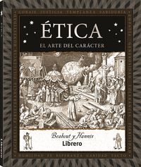 ETICA ( EL ARTE DEL CARACTER)