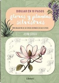 FLORES Y PLANTAS SILVESTRES (DIBUJAR EN 10 PASOS)