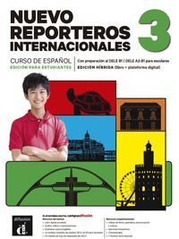NUEVO REPORTEROS INTERNACIONALES 3 ED. HIBRIDA ESTUDIANTES