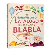 EL MARAVILLOSO CATÁLOGO DE MADAME BLABLÁ