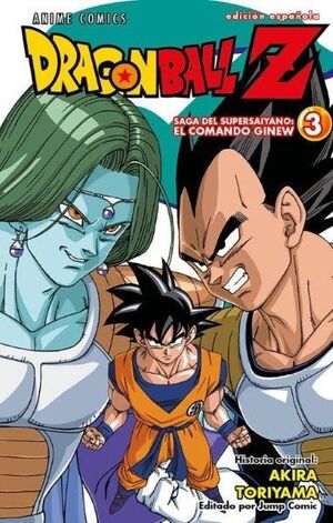 DRAGON BALL Z VOL.3 SAGA SUPERSAIYANO (EL COMANDO GINEW)