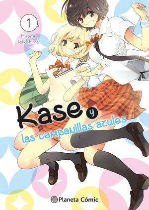 KASE Y LAS CAMPANILLAS AZULES VOL.1