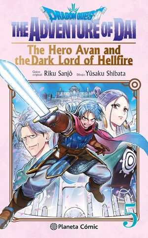 DRAGON QUEST VOL.5 (THE ADVENTURE OF DAI) THE HERO AVAN AND THE DARK LORD OF HELLFIRE
