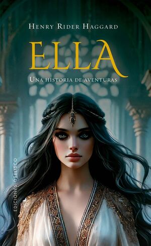 ELLA (UNA HISTORIA DE AVENTURAS)