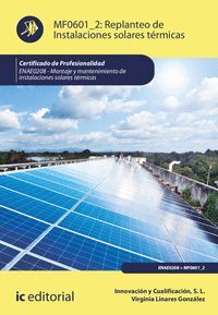REPLANTEO DE INSTALACIONES SOLARES TÉRMICAS. ENAE0208 - MONTAJE Y MANTENIMIENTO