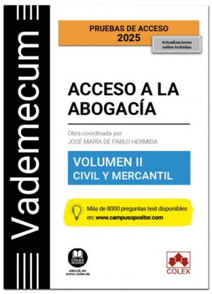 VADEMECUM ACCESO A LA ABOGACÍA.2025 VOLUMEN II. PARTE ESPECÍFICA CIVIL-MERCANTIL