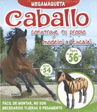 CABALLO (MEGAMAQUETA) CONSTRUYE TU PROPIO MODELO A ESCALA