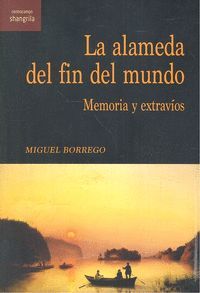 LA ALAMEDA DEL FIN DEL MUNDO