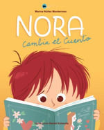 NORA CAMBIAN EL CUENTO