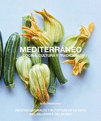 MEDITERRÁNEO, COCINA, CULTURA Y TRADICIÓN