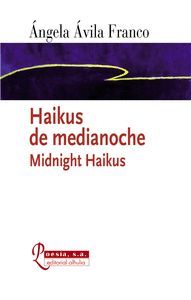 HAIKUS DE MEDIANOCHE MIDNIGHT HAIKUS