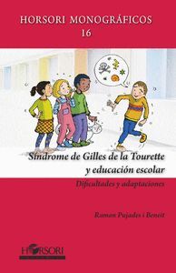 SINDROME DE GILLES DE LA TOURETTE Y EDUCACION ESCOLAR