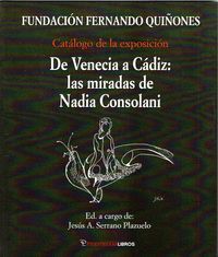 DE VENECIA A CÁDIZ: LAS MIRADAS DE NADIA CONSOLANI