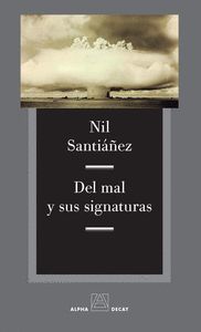 DEL MAL Y SUS SIGNATURAS