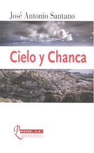 CIELO Y CHANCA