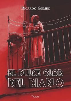 EL DULCE OLOR DEL DIABLO