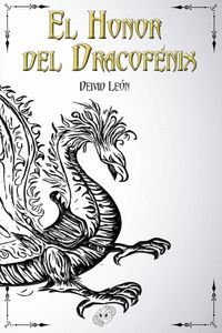 EL HONOR DEL DRACOFÉNIX