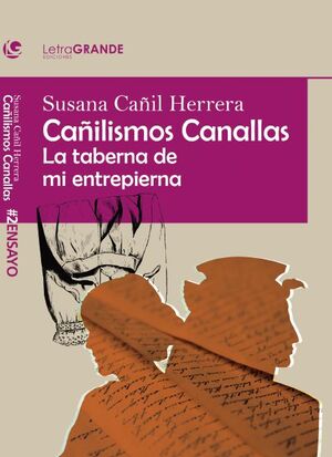 CAÑILISMOS CANALLAS, LA TABERNA DE MI ENTREPIERNA (LETRA GRANDE)